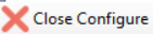 Close Configure